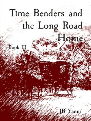 cover image of Time Benders and the Long Road Home